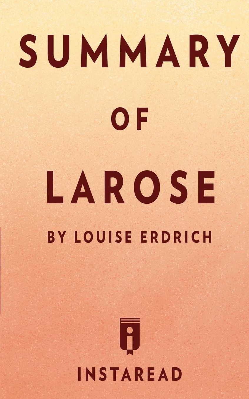 Summary of LaRose by Louise Erdrich Includes Analysis