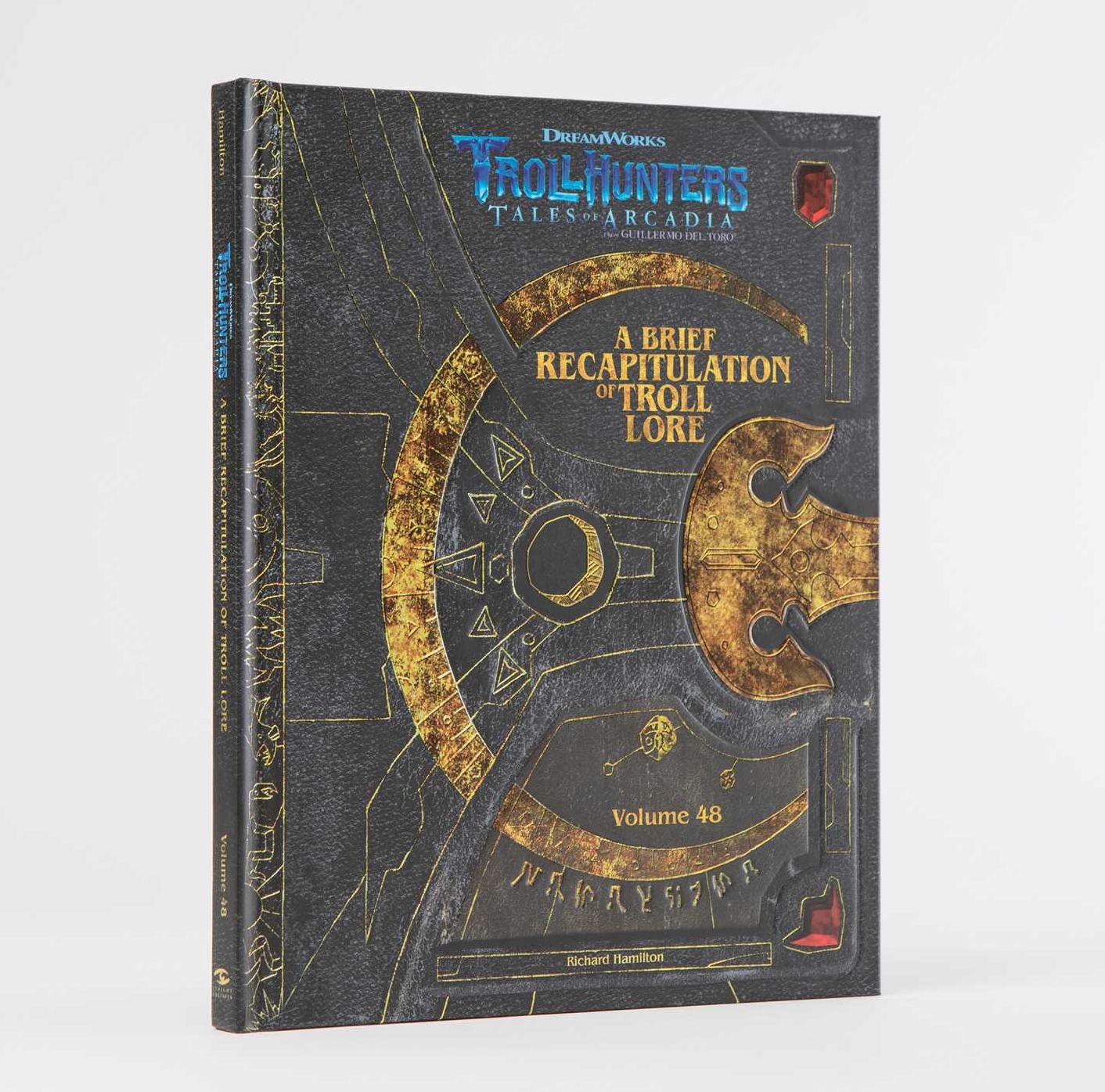The DreamWorks Trollhunters: A Brief Recapitulation of Troll Lore: Volume 48
