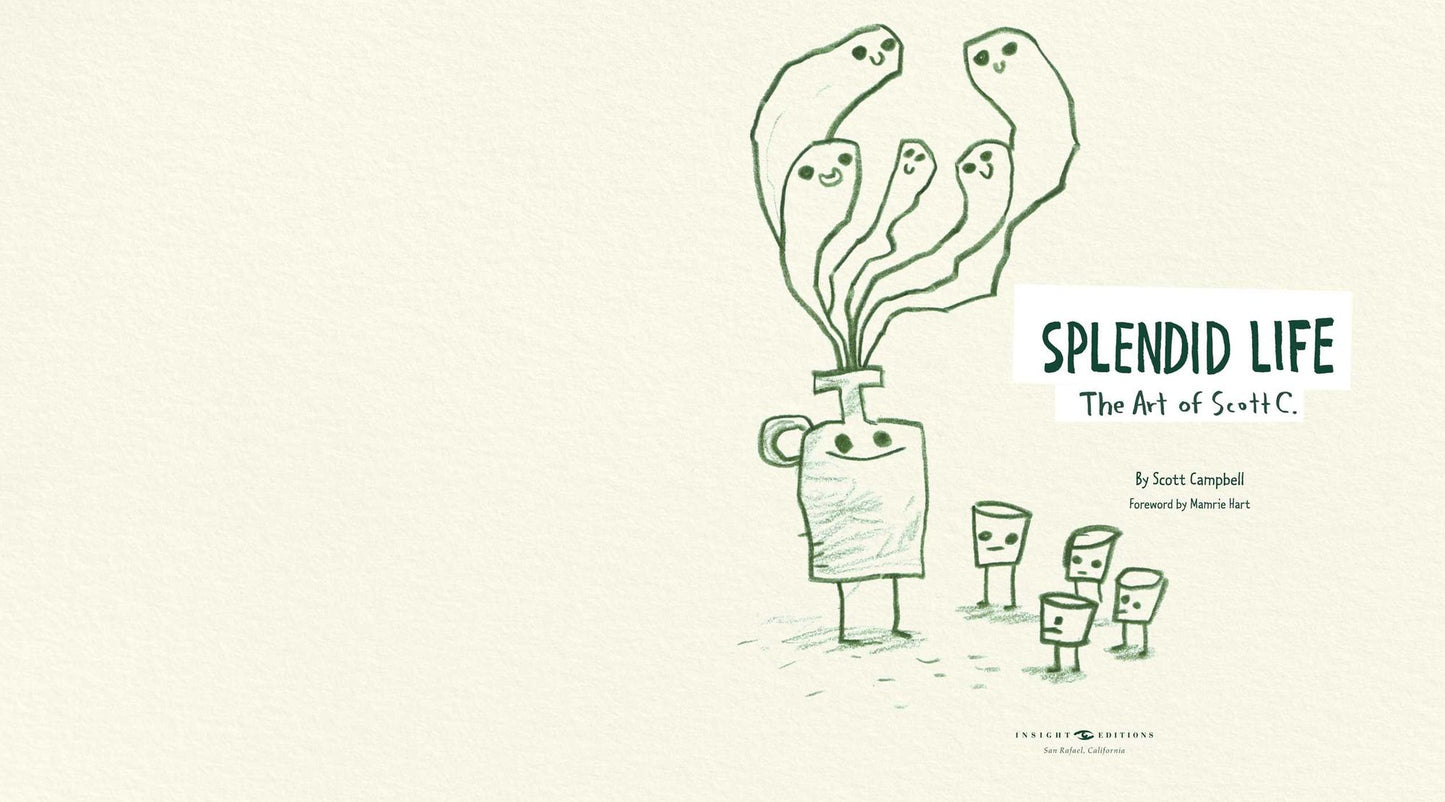 Splendid Life: The Art of Scott C.