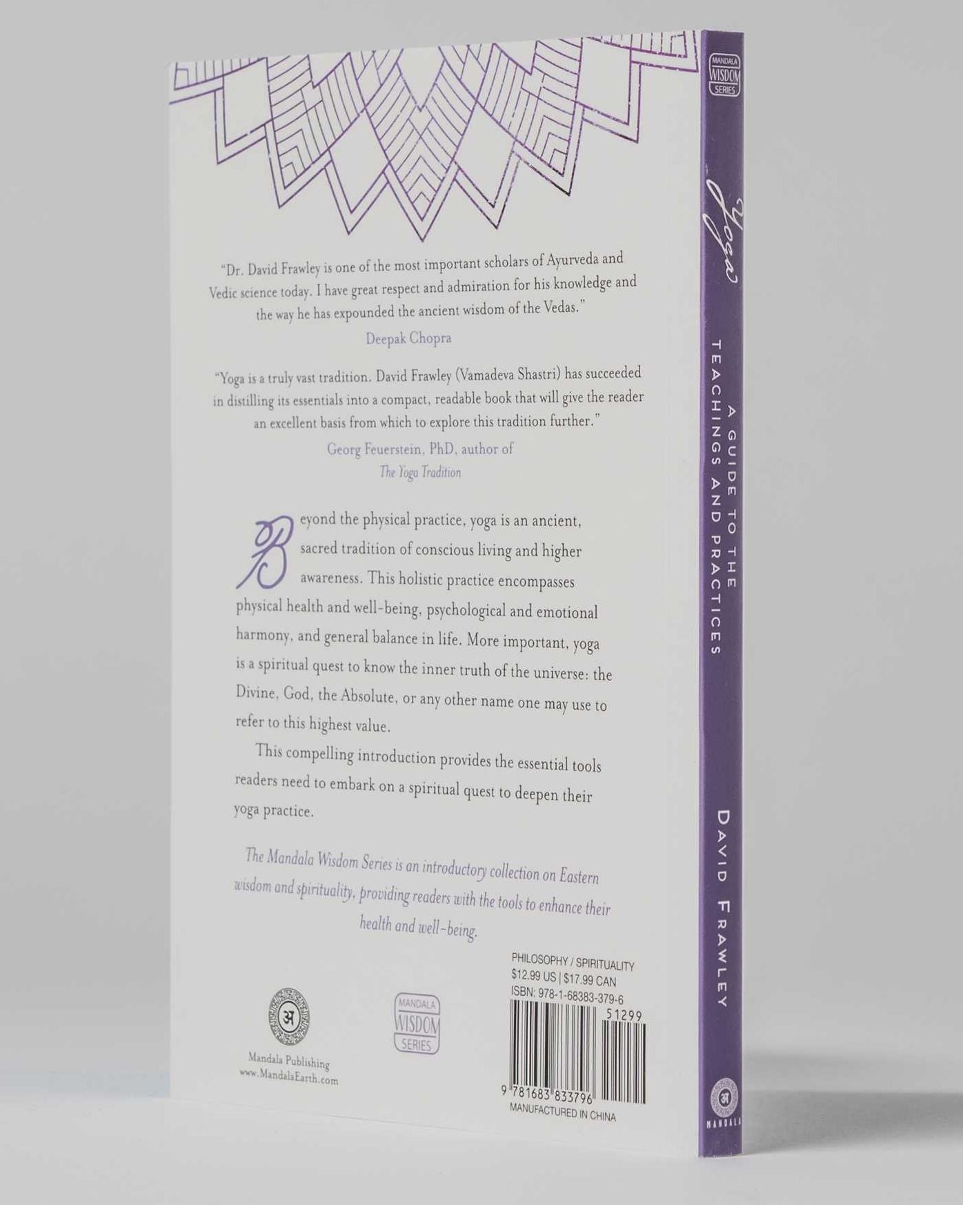 Yoga: A Guide to the Teachings and Practices