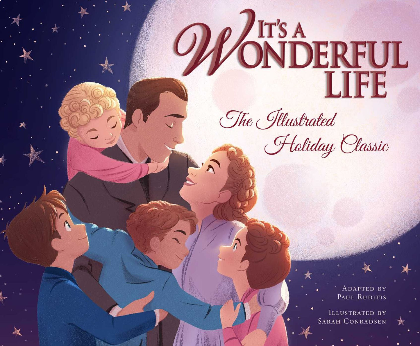 It's aÃ¯Â¿Â½WonderfulÃ¯Â¿Â½Life: The Illustrated Holiday Classic