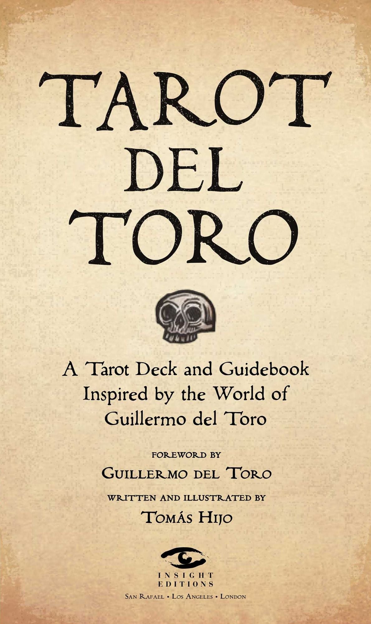 Tarot del Toro: A Tarot Deck and Guidebook Inspired by the World of Guillermo del Toro