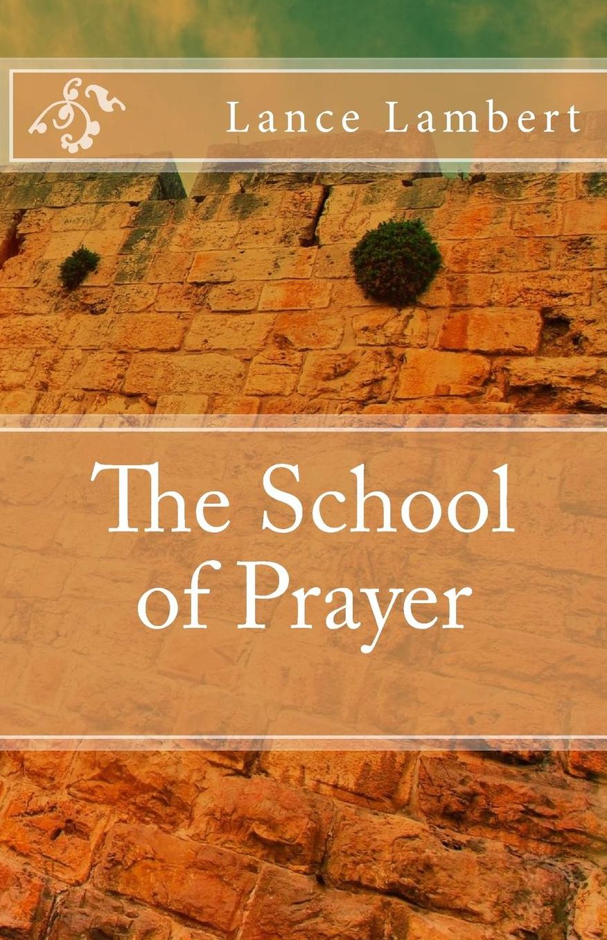 The School of Prayer
