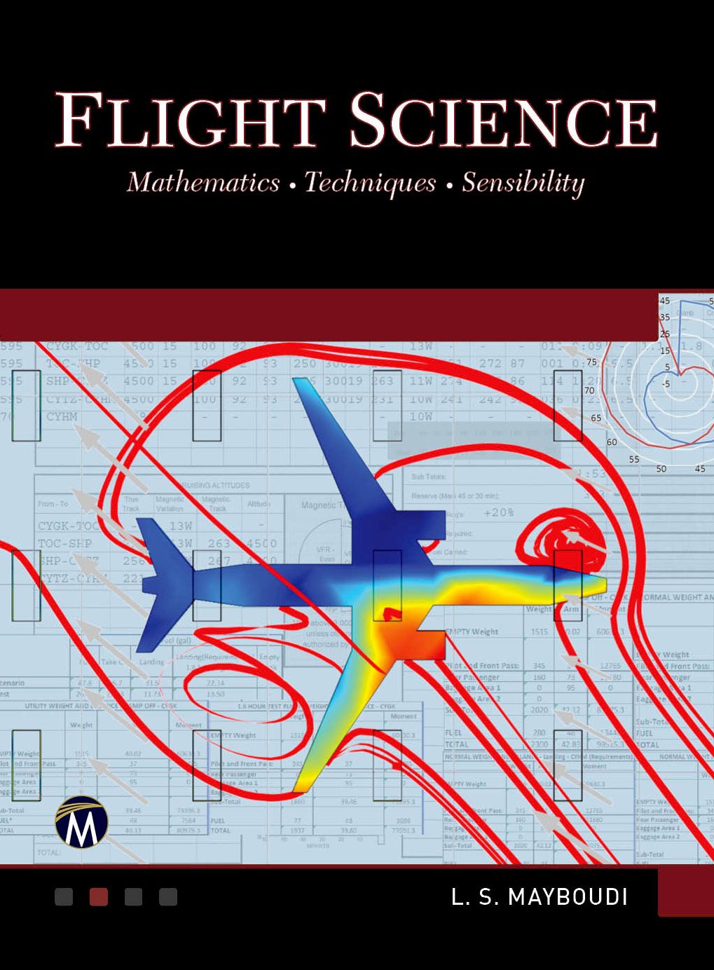 Flight Science: Mathematics - Techniques - Sensibility