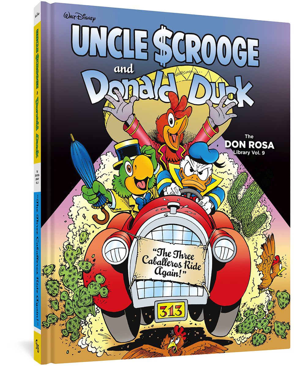 Walt Disney Uncle Scrooge and Donald Duck: The Don Rosa Library Vol. 9: "The Three Caballeros Ride Again!"