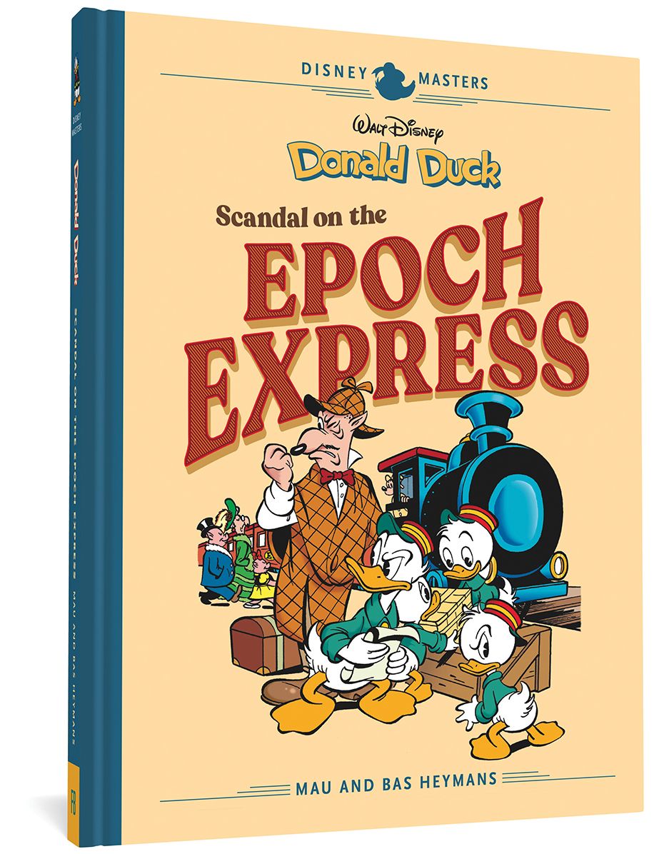 Disney Masters Vol. 10: Donald Duck: Scandal of the Epoch Express