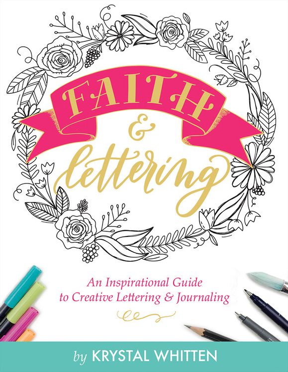 Faith & Lettering: An Inspirational Guide to Creative Lettering & Journaling