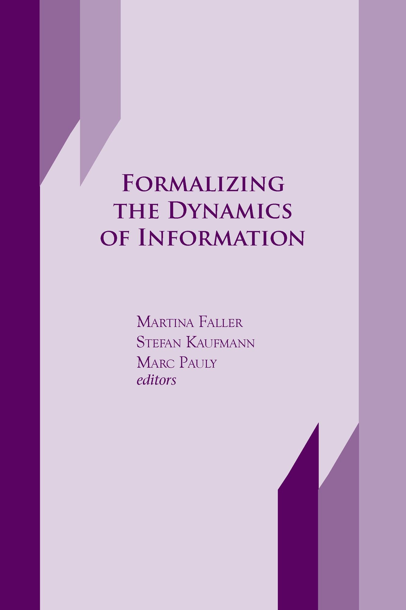 Formalizing the Dynamics of Information