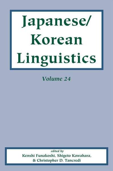 Japanese/Korean Linguistics, Volume 24