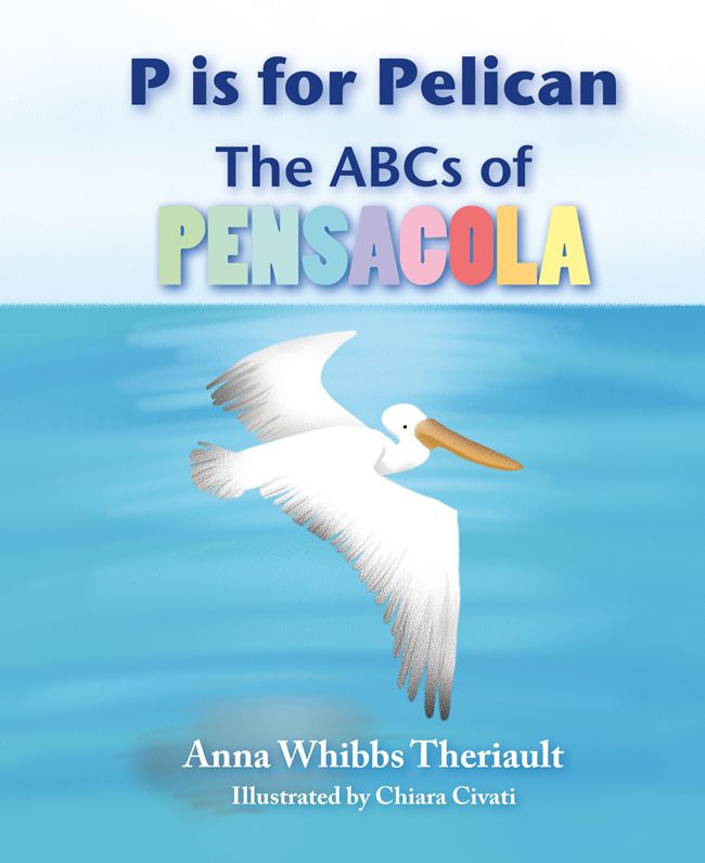 P is for Pelican: the ABCs of Pensacola