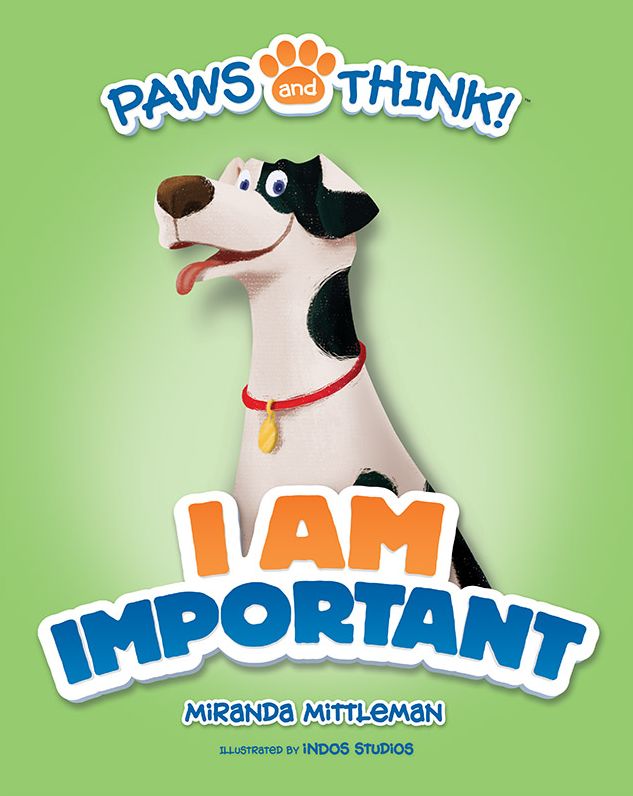 PAWS and THINK: I Am Important