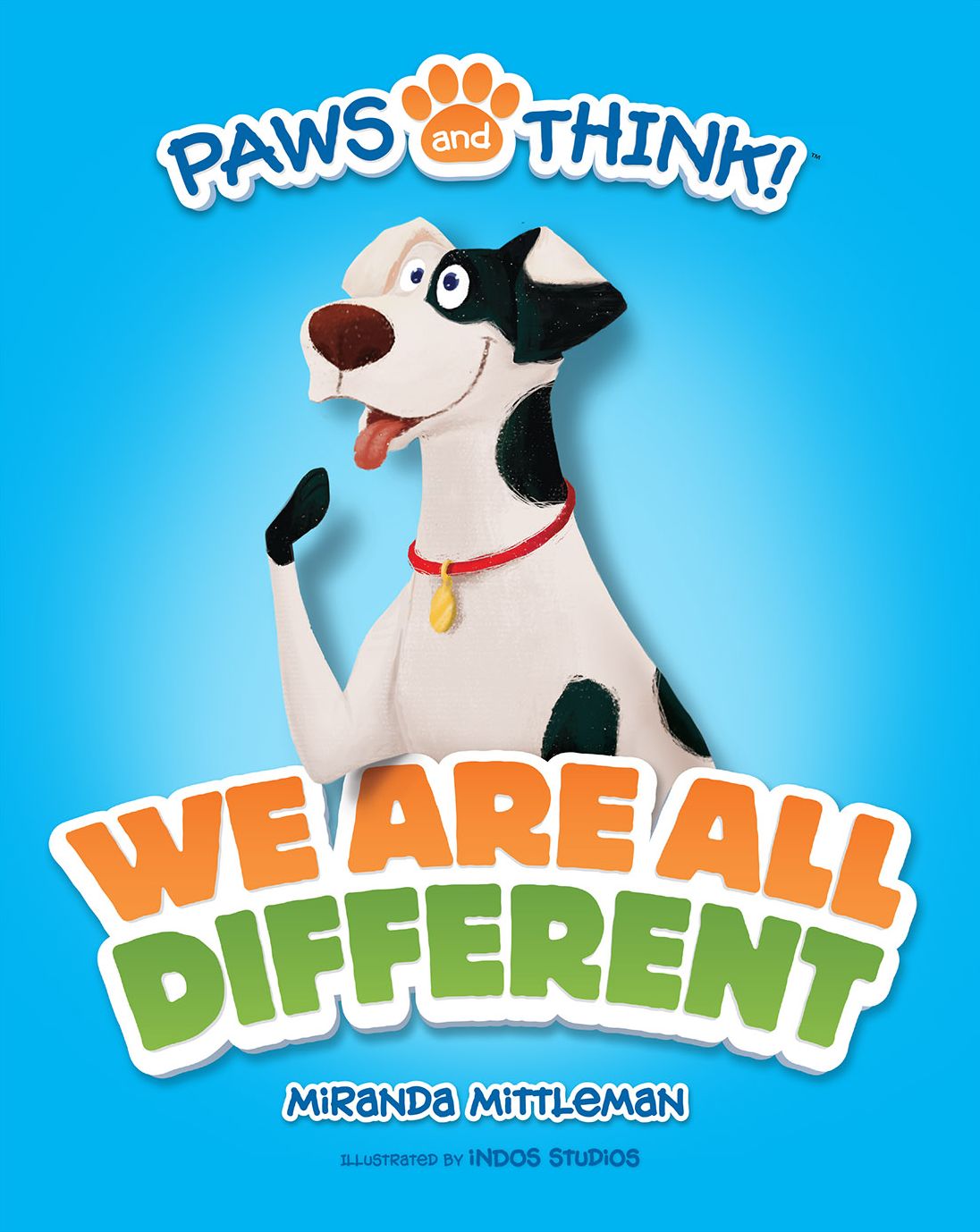 PAWS and THINK: We Are All Different