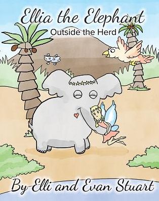 Ellia the Elephant: Outside the Herd
