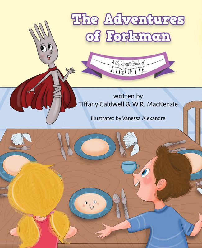 A Children's Book of Etiquette: The Adventures of Forkman