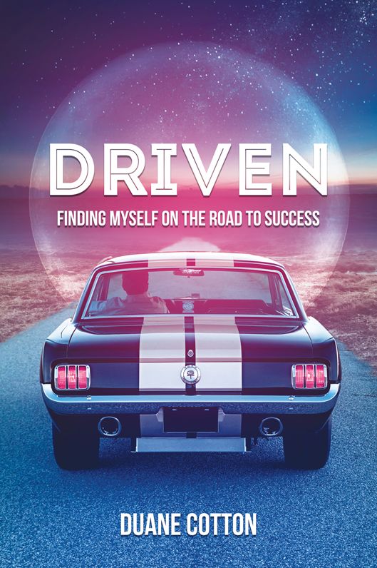 Driven: Finding Myself on the Road to Success