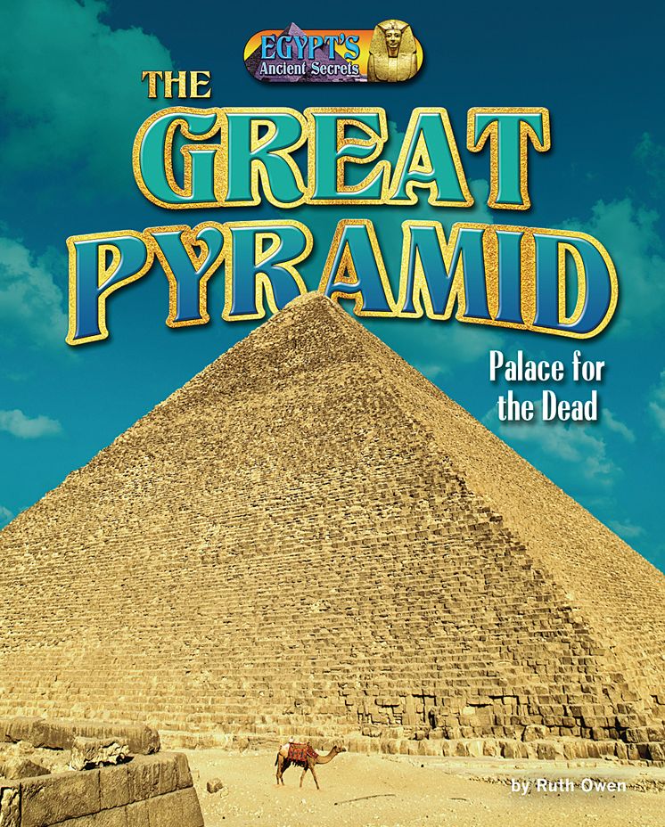 The Great Pyramid: Palace for the Dead