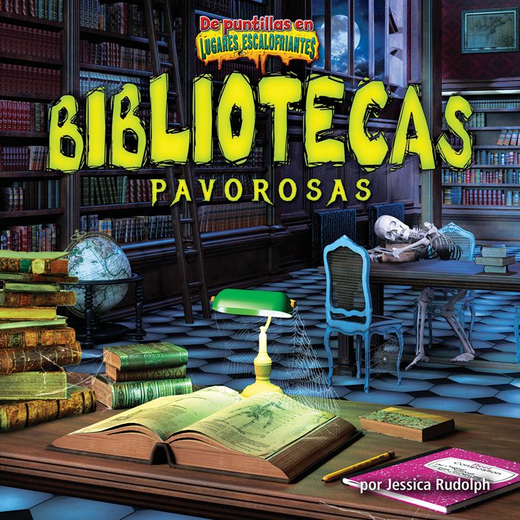 Bibliotecas Pavorosas = Spooky Libraries