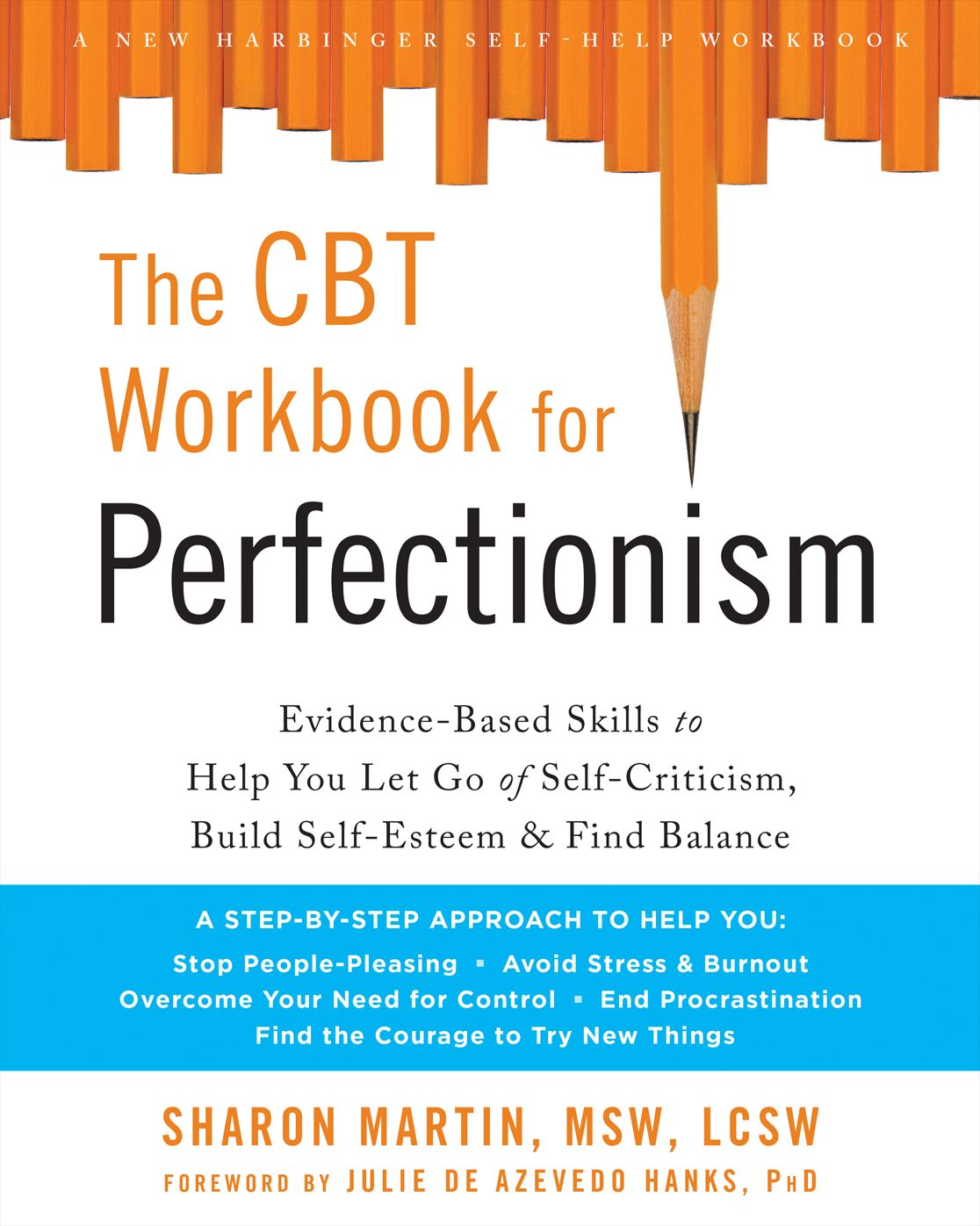 The Perfectionism Workbook: How to Let Go of Perfectionism, Busyness and Stress and Learn to Accept Yourself