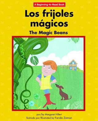 Los Frijoles Magicos/The Magic Beans