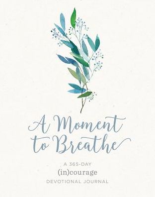 A Moment to Breathe