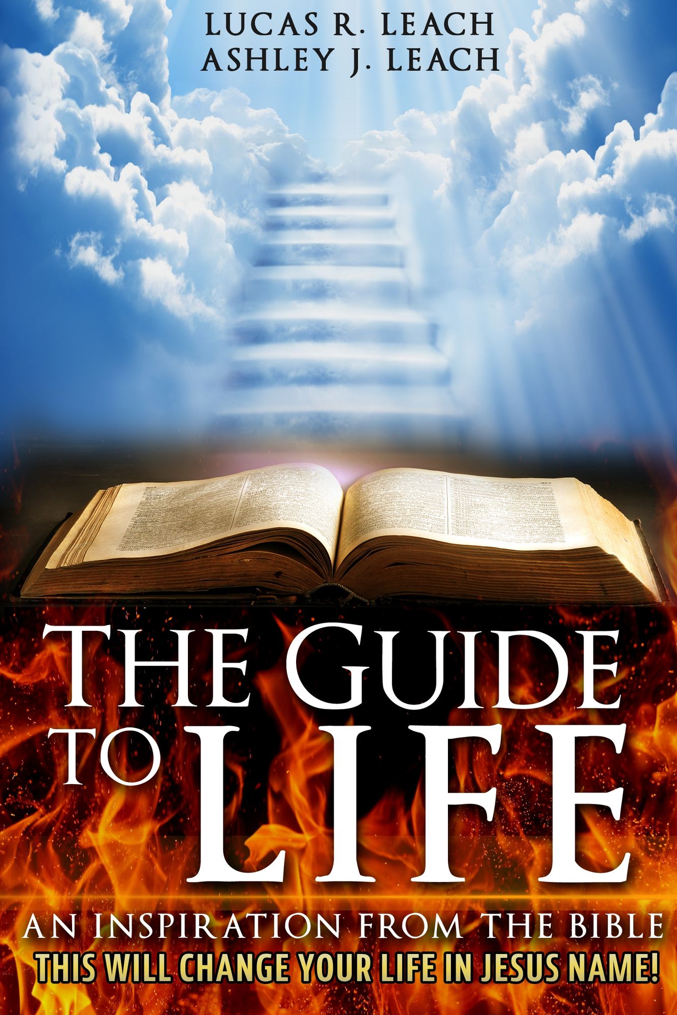 The Guide To Life: An Inspiration from the Bible