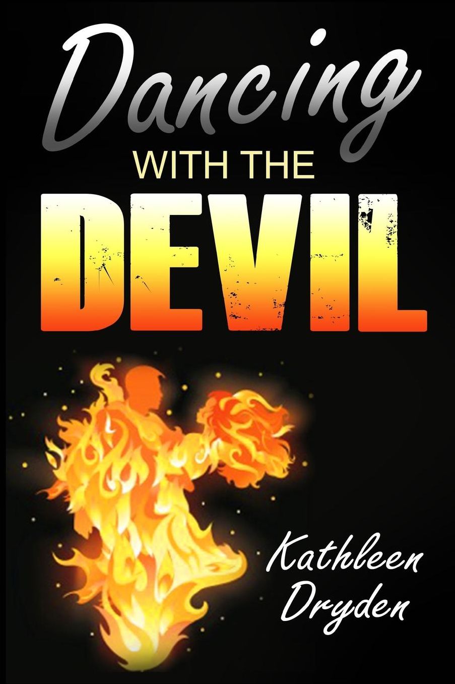 Dancing With The Devil: The Battle for the Soul of God?s Children and the Life of a Christian Nation