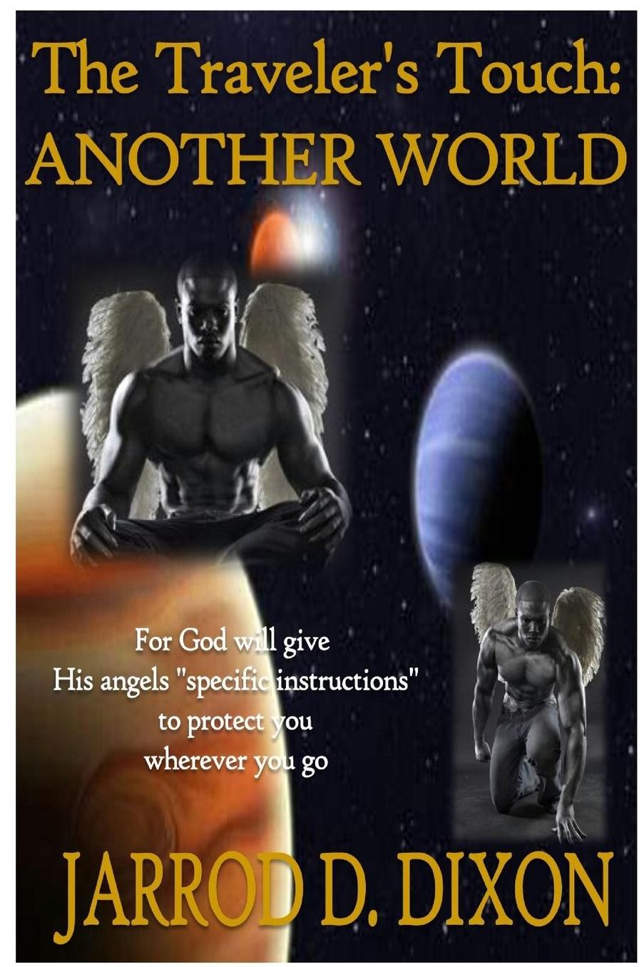 The Traveler?s Touch: Another World
