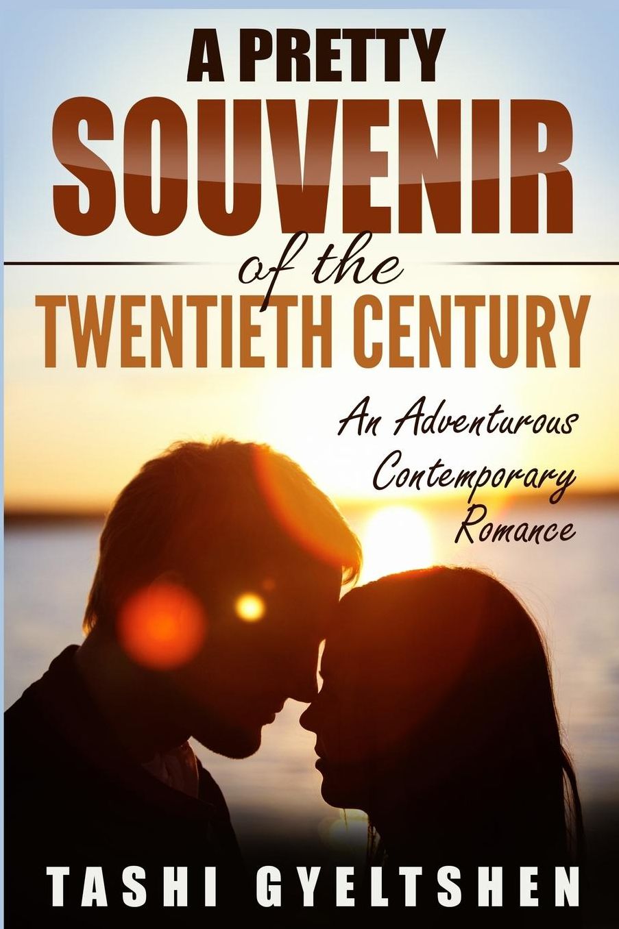 A Pretty Souvenir of the Twentieth Century: An Adventurous Contemporary Romance