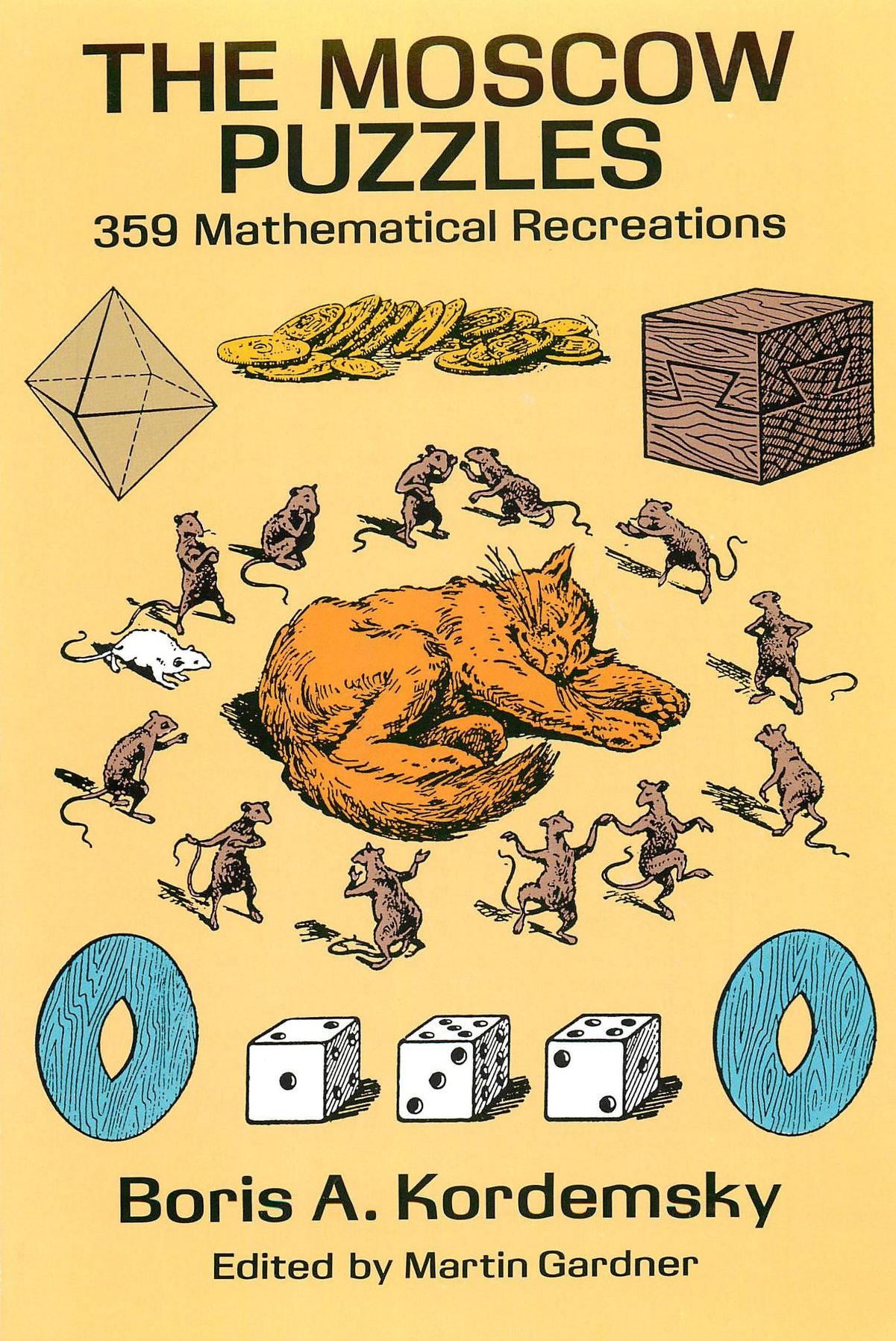 The Moscow Puzzles: 359 Mathematical Recreations