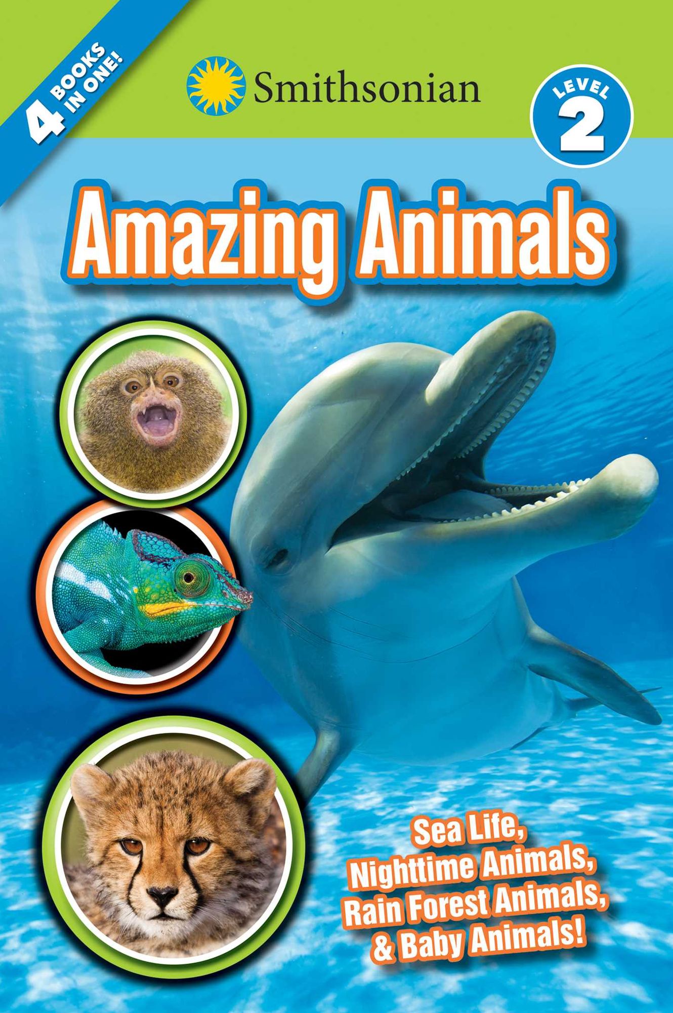 Smithsonian Readers: Amazing Animals Level 2