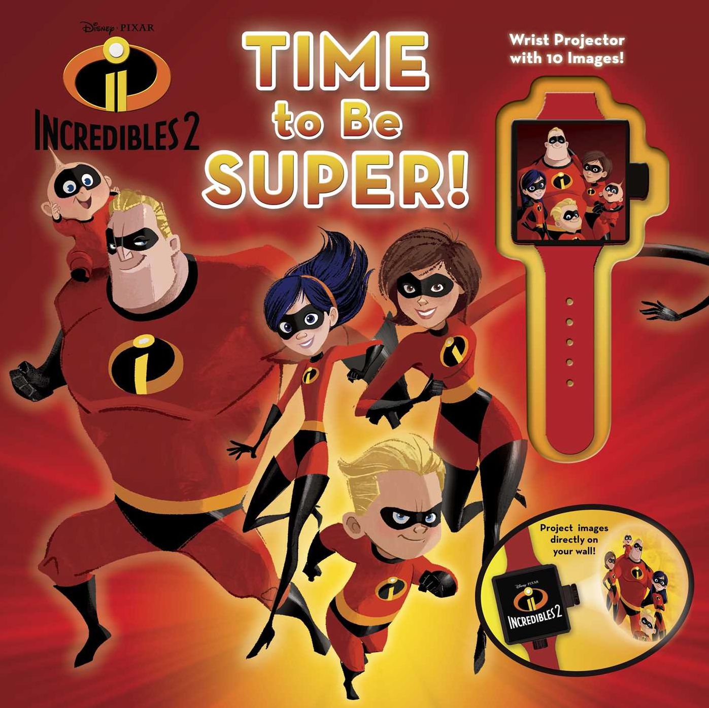 Disney Pixar Incredibles 2: Time to Be Super!