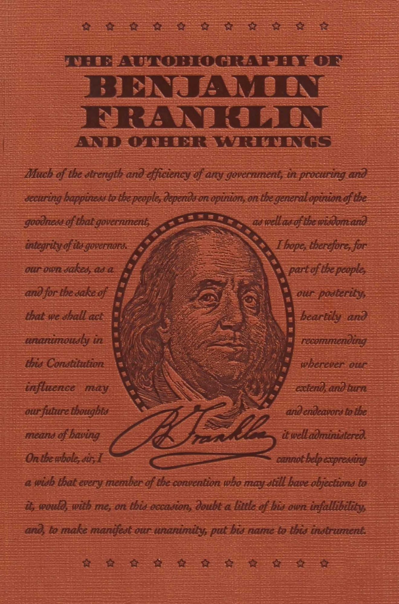 The Autobiography of Benjamin Franklin and Other Writings