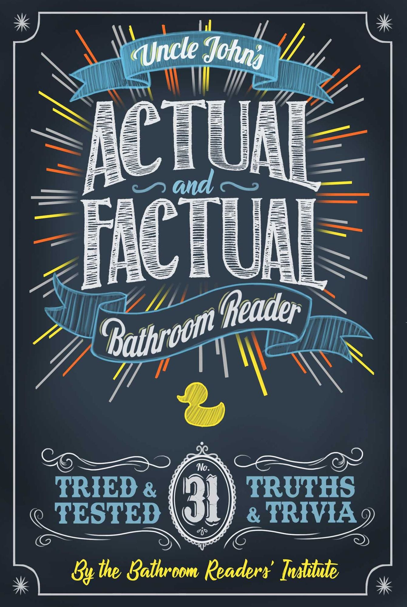 Uncle John's Actual and Factual Bathroom Reader