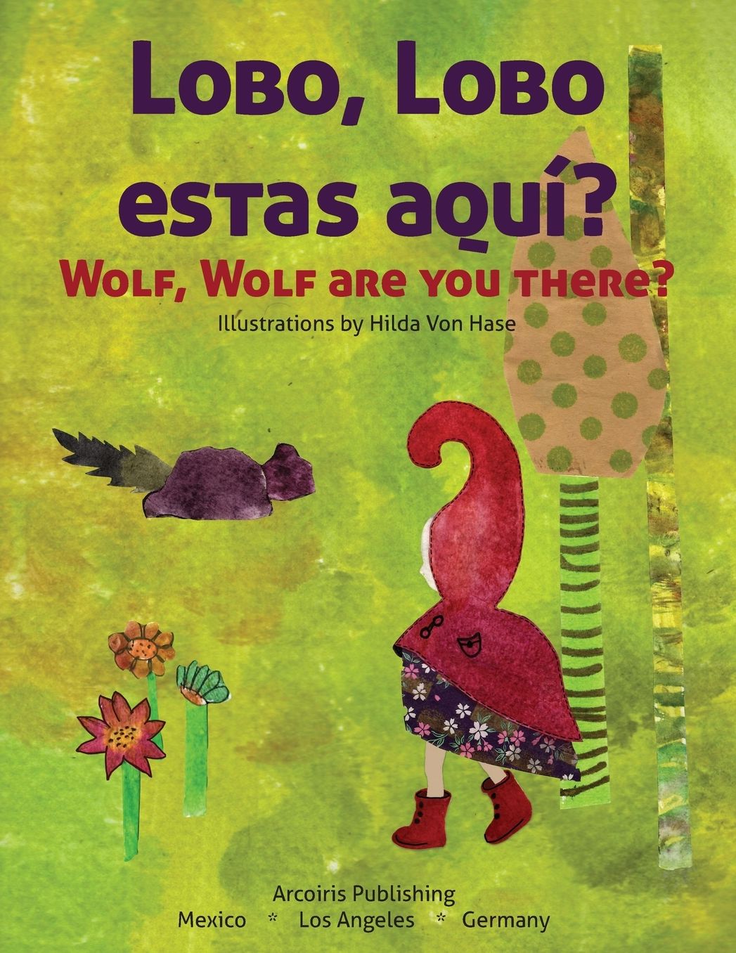 Lobo, Lobo estas aqui?: Wolf, Wolf are you there?