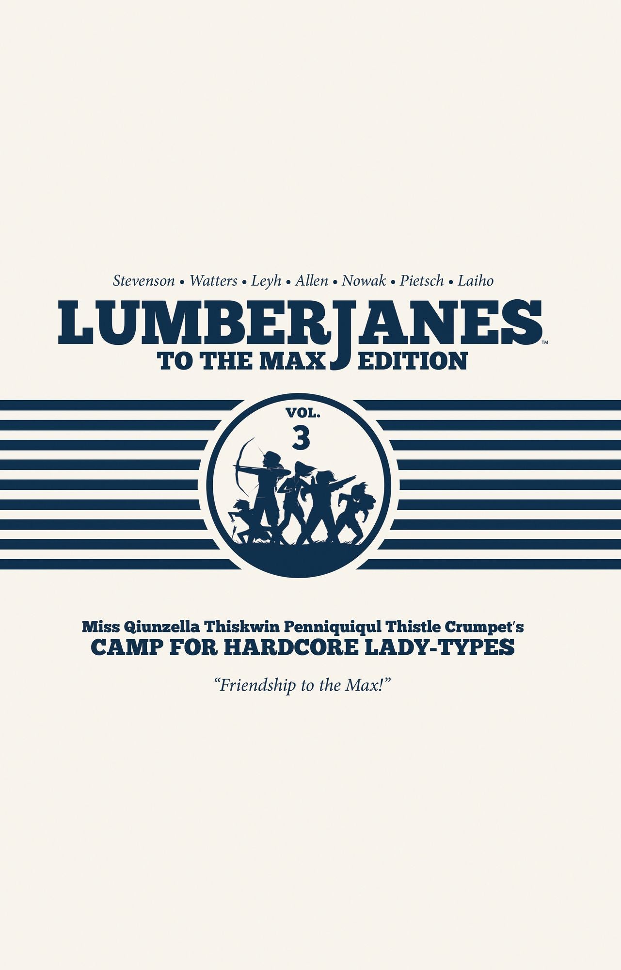 Lumberjanes to the Max Edition, Volume 3