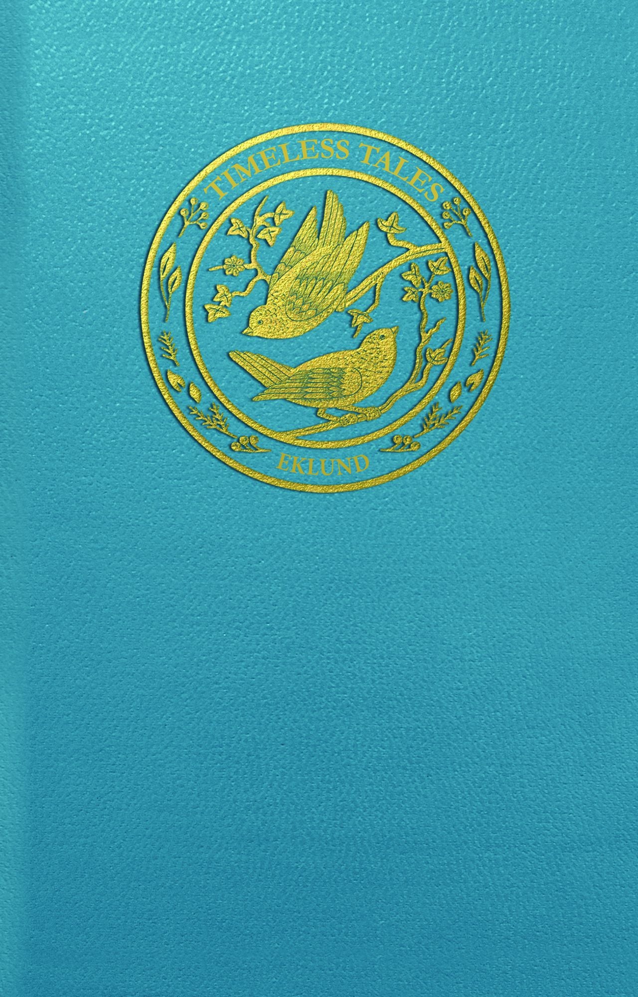 Timeless Tales: Poems of Childhood