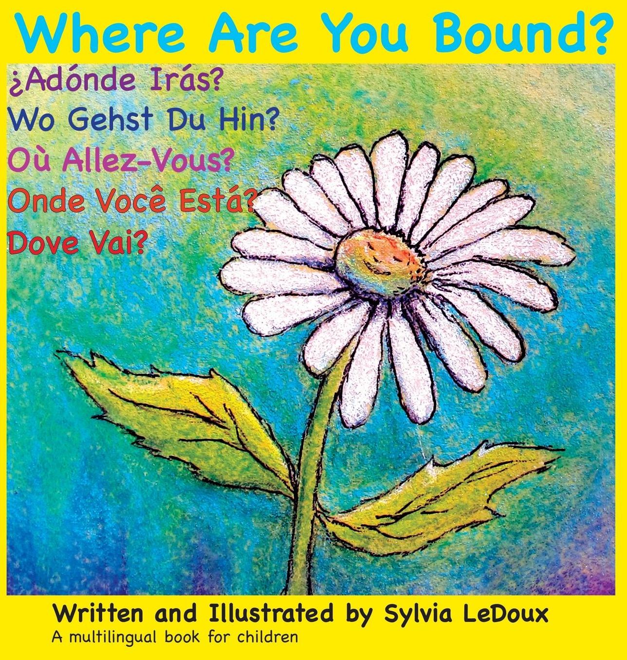 Where Are You Bound?