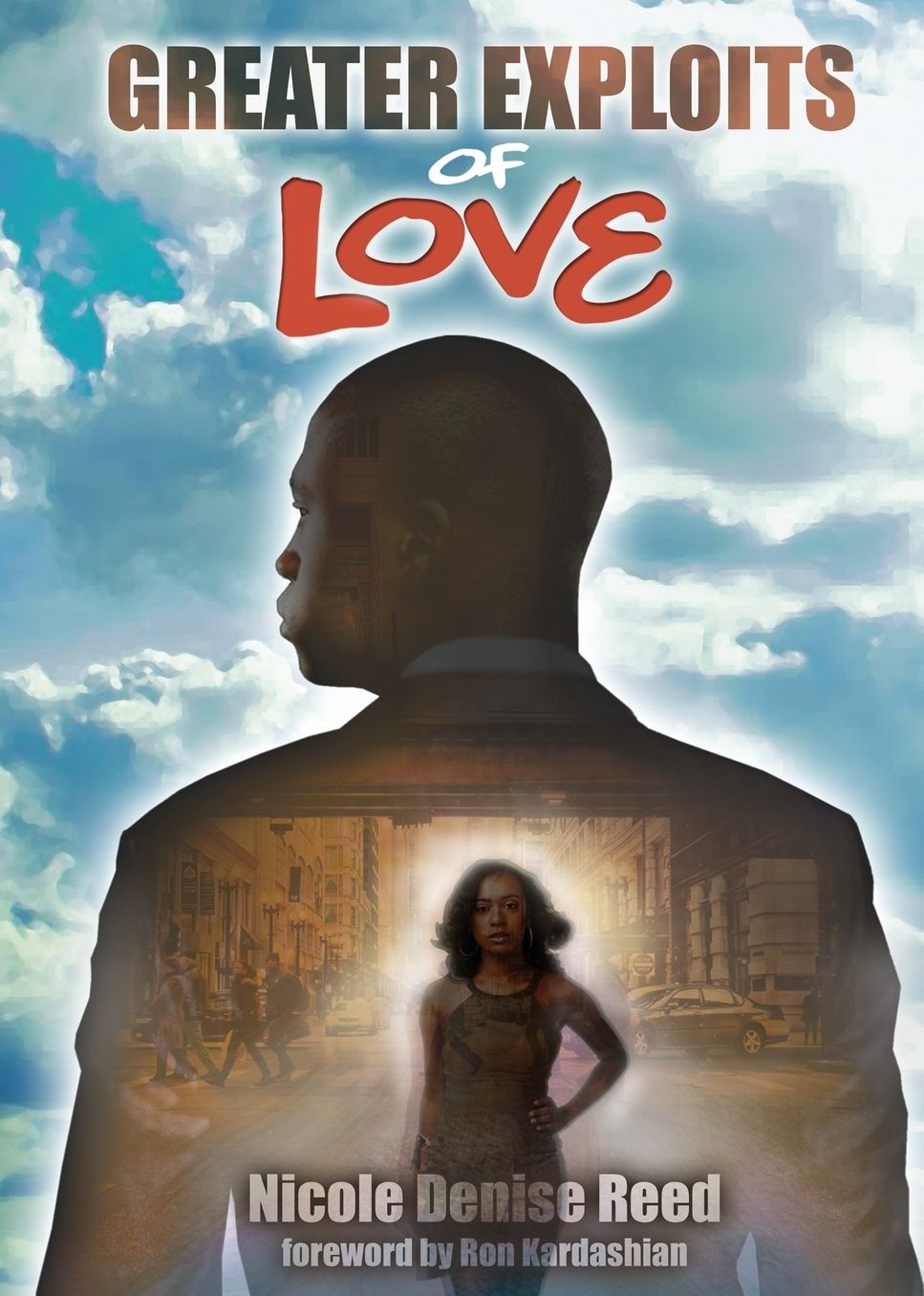 Greater Exploits of Love