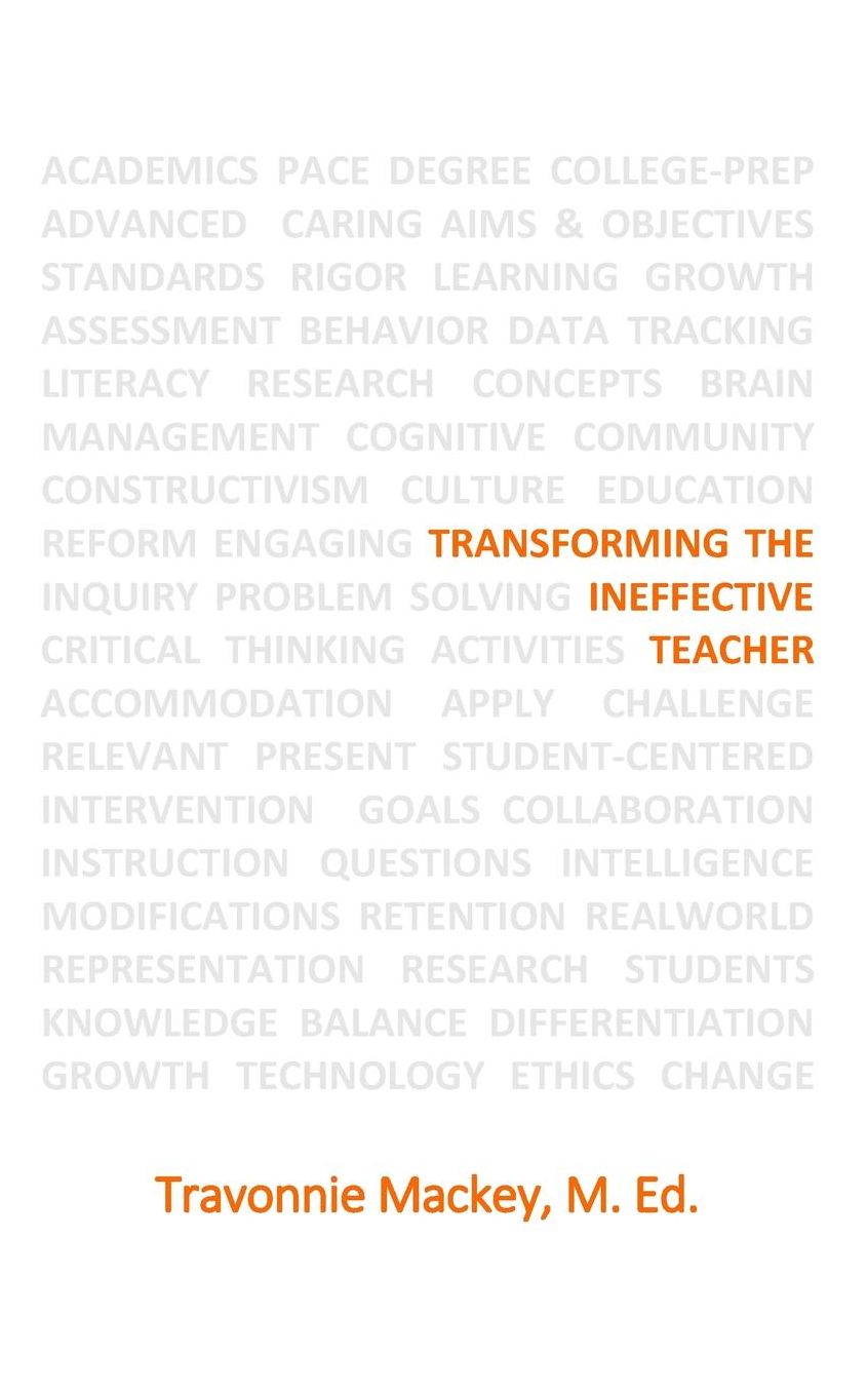 Transforming the Ineffective Teacher