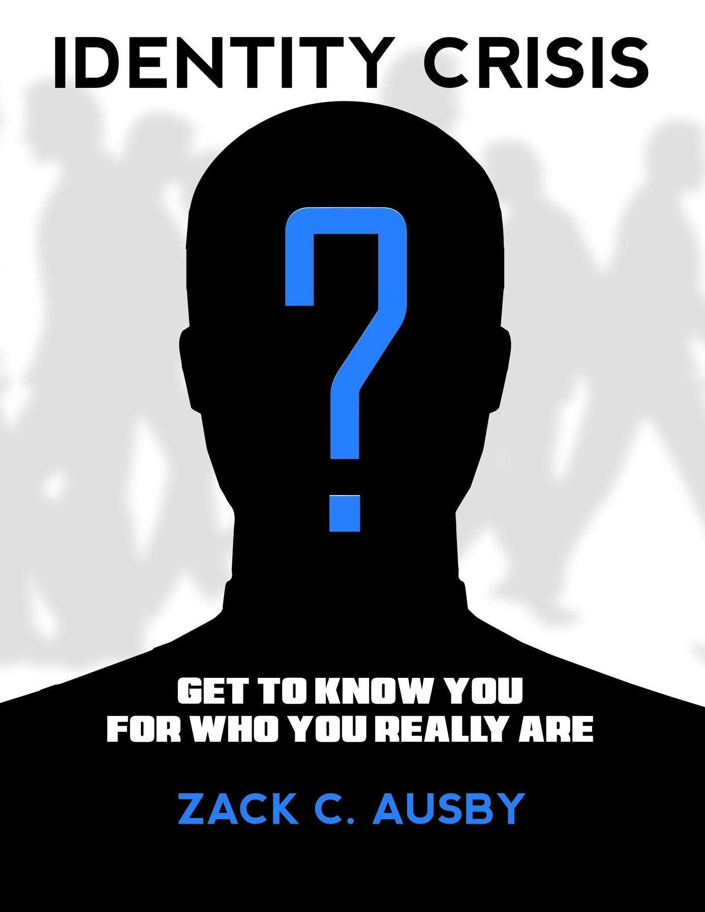 Identity Crisis: Get To Know You For Who You Really Are