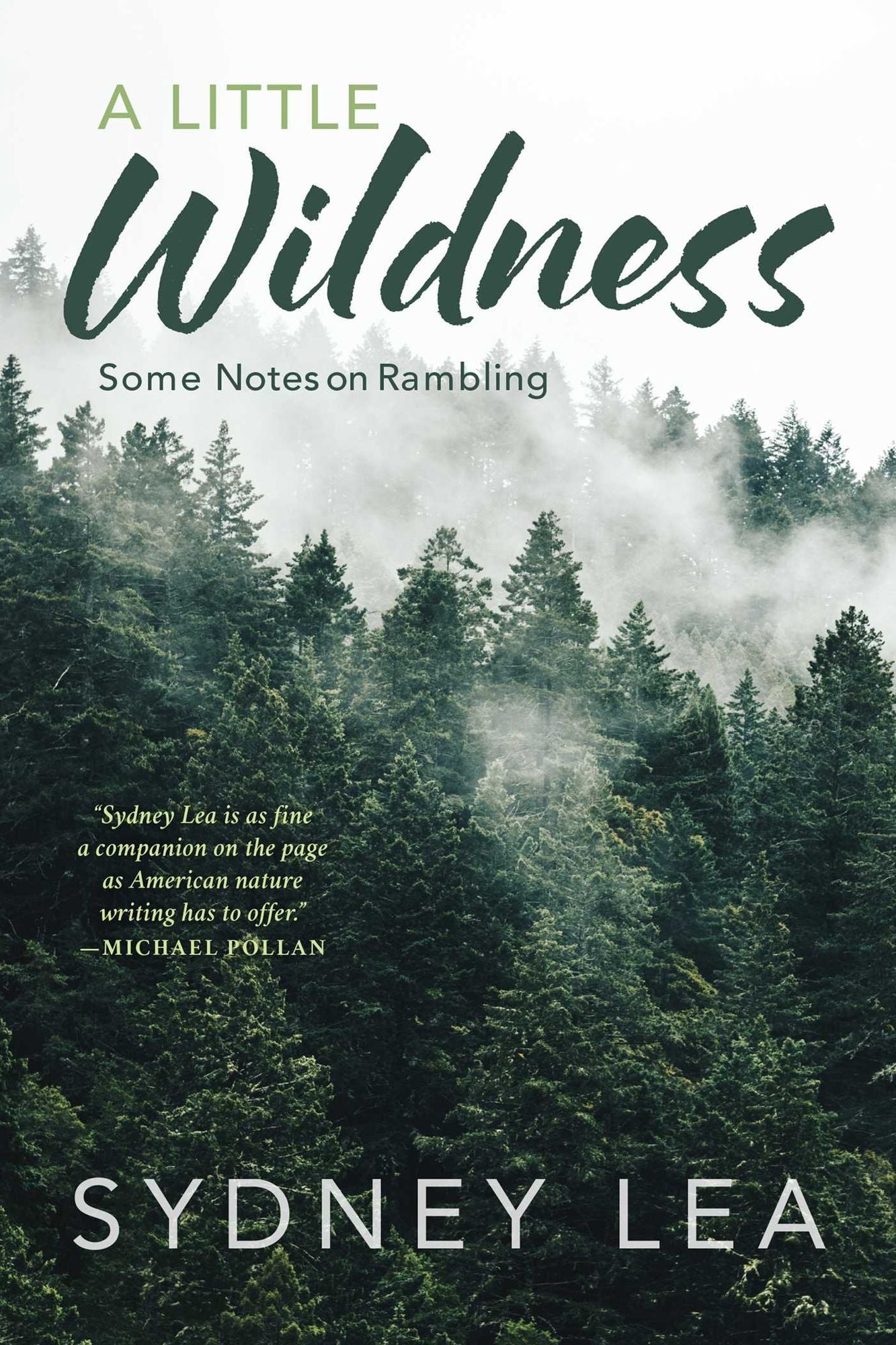 A Little Wildness: Some Notes on Rambling