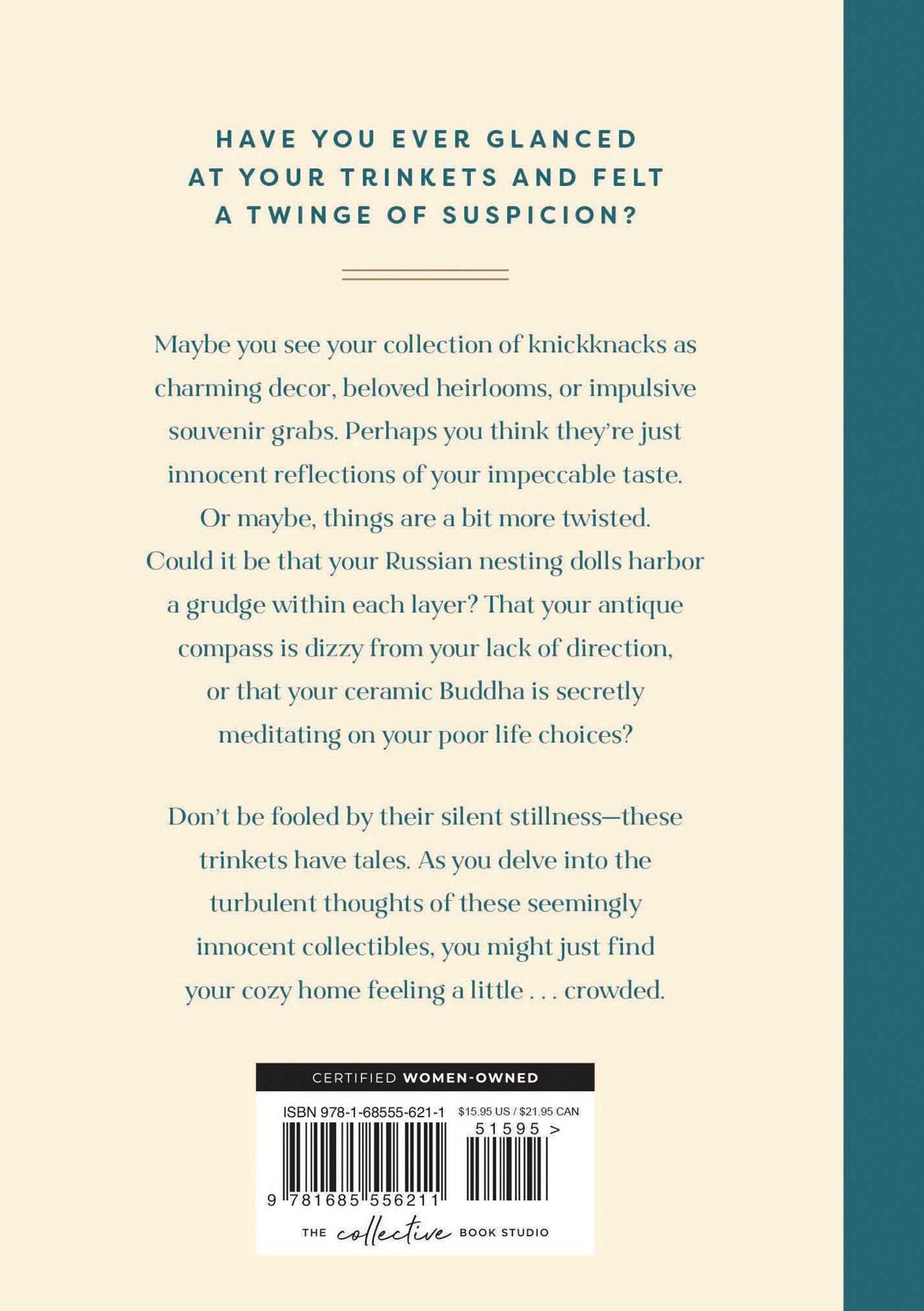 Tchotchkes and their Fucked-Up Thoughts: The Messed-Up Minds of Your Trinkets and Treasures