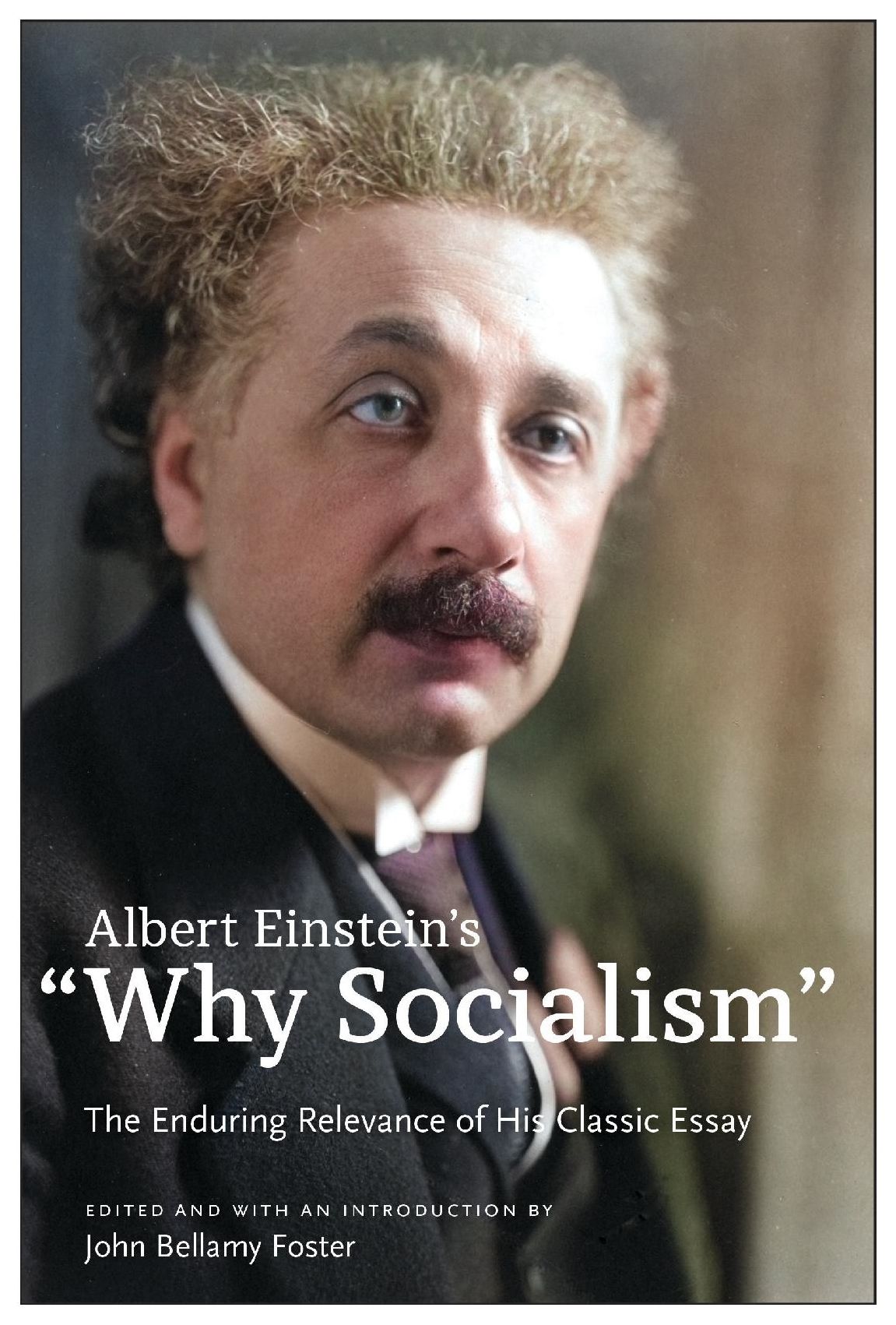 Albert Einstein's "Why Socialism?": The Enduring Legacy of His Classic Essay