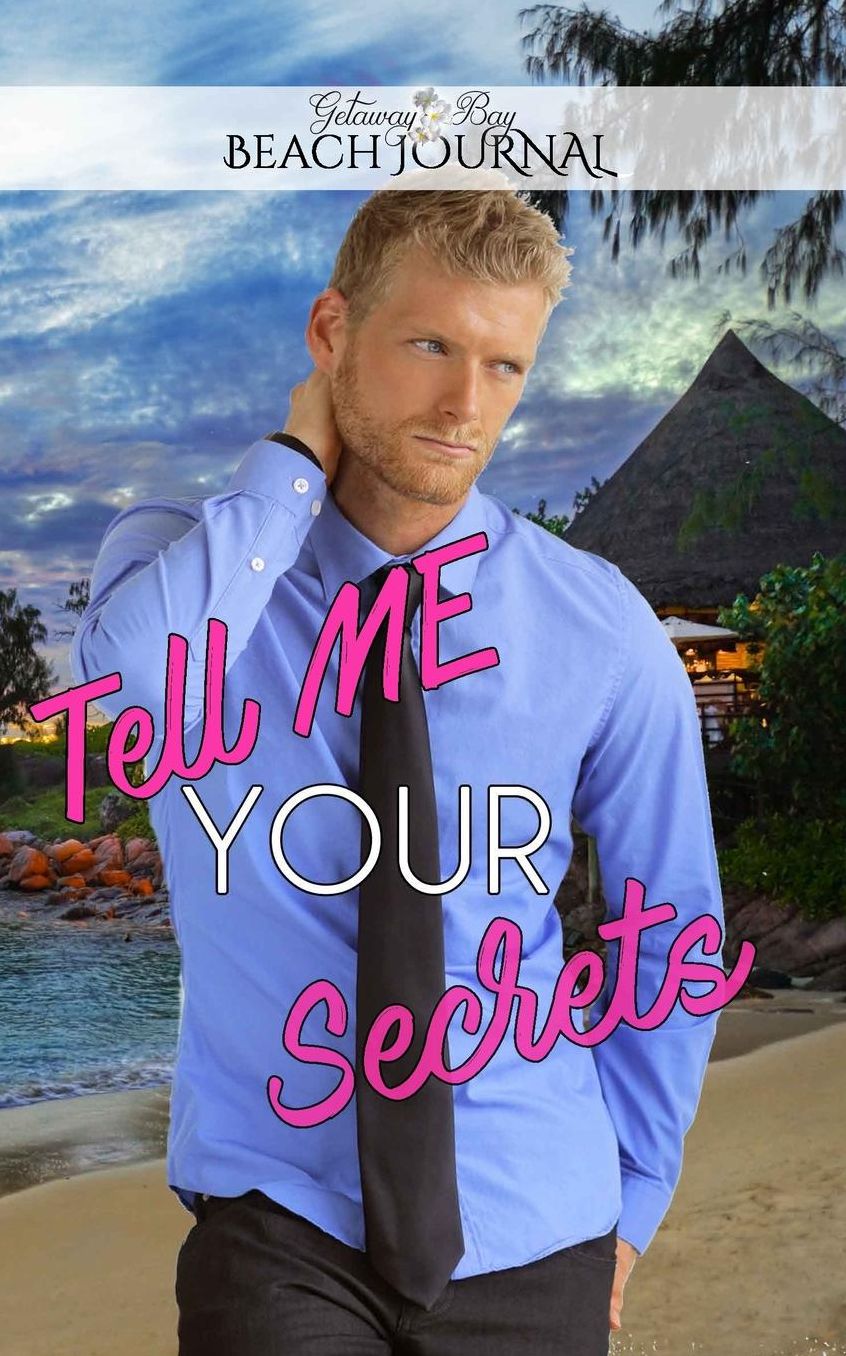 Tell Me Your Secrets: Writing Journal