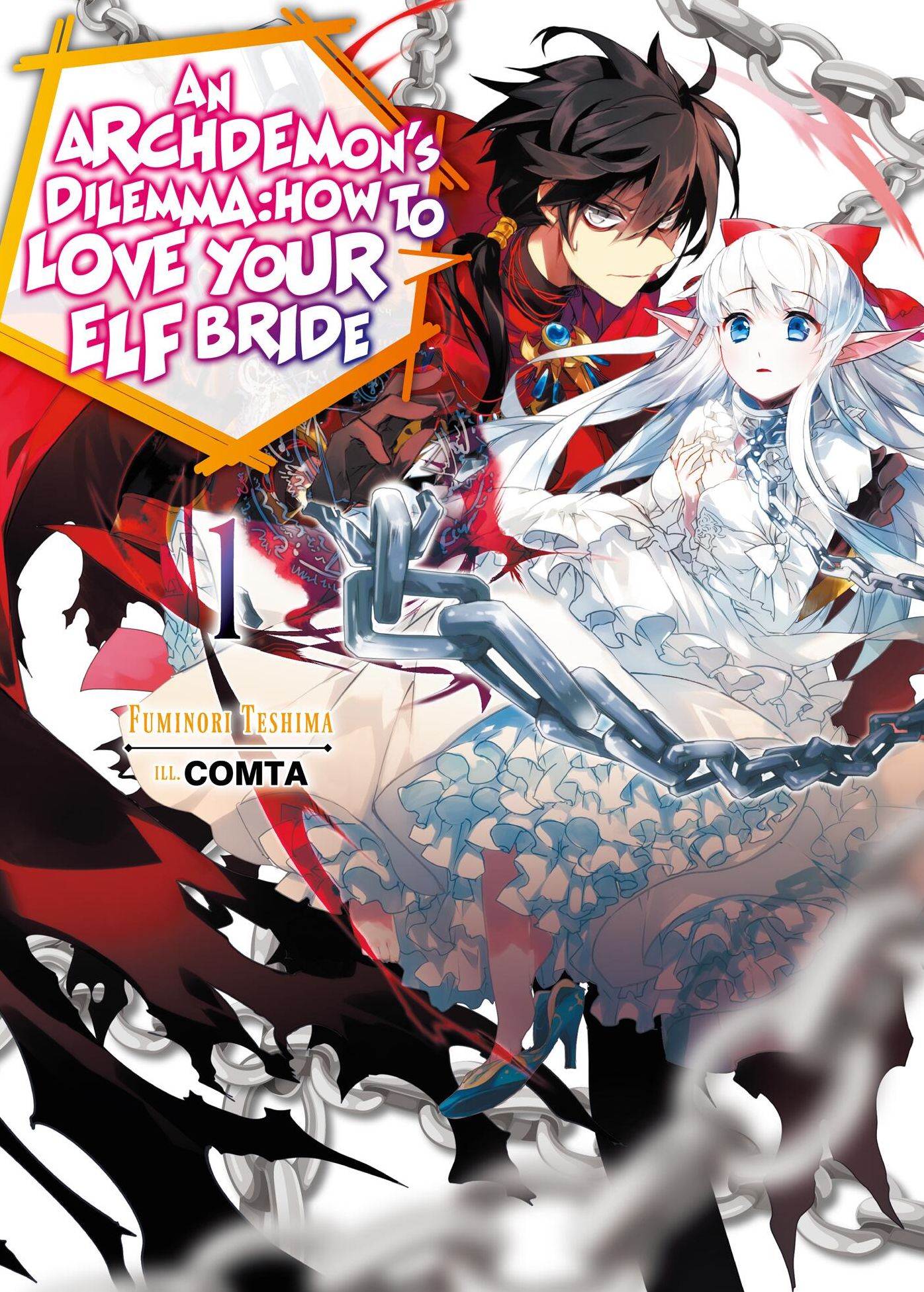 An Archdemon's Dilemma : How to Love Your Elf Bride