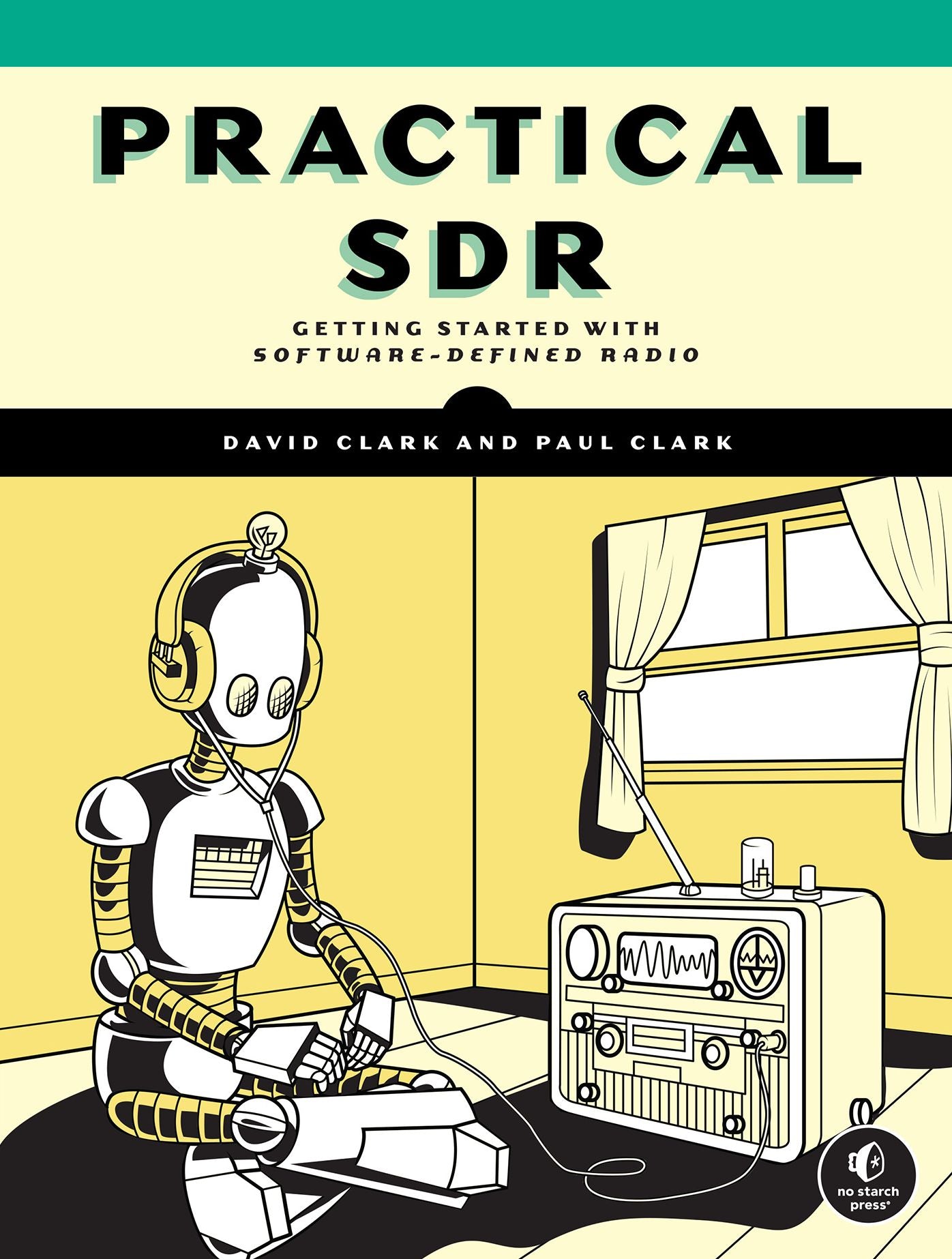 Getting Started with SDR: A Practical Introduction to Software-Defined Radio