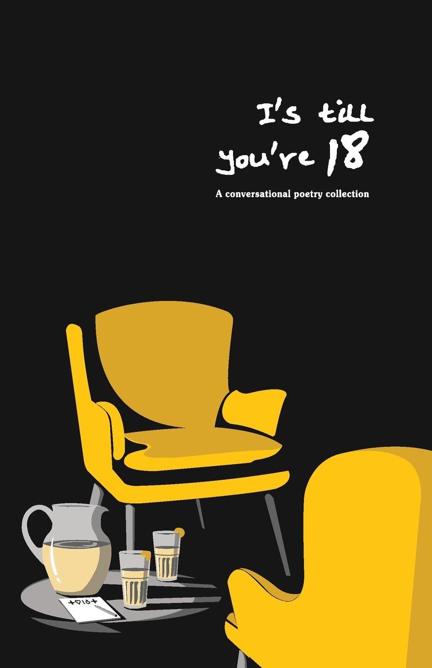 I's Till You're 18: A Conversational Poetry Collection
