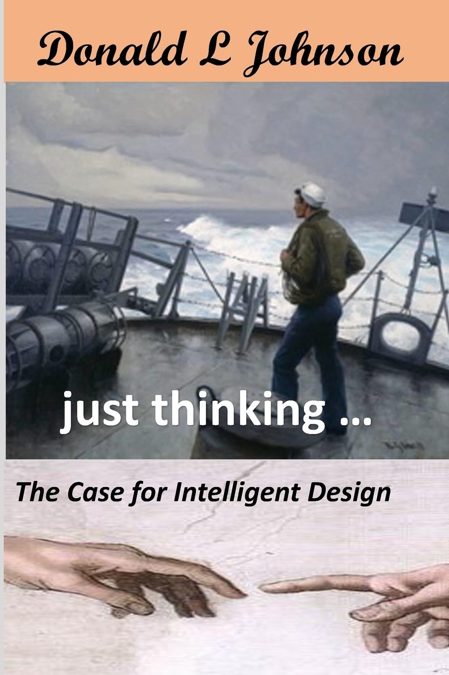 just thinking ...: The Case for Intelligent Design