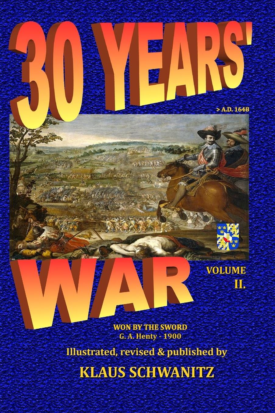 30 Years' War: Won by the Sword
