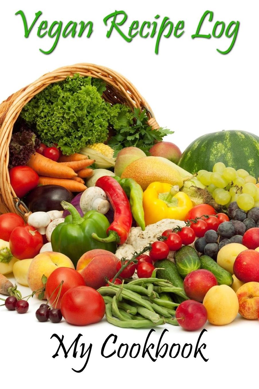 Vegan Recipe Log: My Cookbook